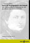 Cover: Durch die Vergangenheit in die Zukunft - Edition Ruprecht