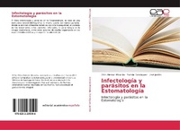 Abbildung von: Infectología y parásitos en la Estomatología - Editorial Académica Española
