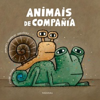 Enlarge image Cover: Animais de compañía - KALANDRAKA EDITORA