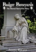 Cover: Badger Boneyards - Wisconsin Historical Society Press