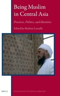 Cover: Being Muslim in Central Asia - Brill