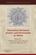 Cover: Encounters between Jesuits and Protestants in Africa - Brill