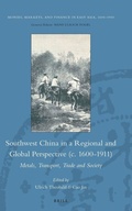 Cover: Southwest China in a Regional and Global Perspective (c.1600-1911) - Brill