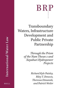 Enlarge image Cover: Transboundary Waters, Infrastructure Development and Public Private Partnership - Brill