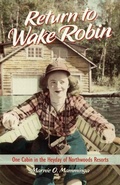 Cover: Return to Wake Robin - Wisconsin Historical Society Press