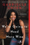 Cover: We're Going to Need More Wine - Dey Street Books, an imprint of HarperCollins US