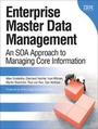 Cover: Enterprise Master Data Management (Paperback) - IBM Press