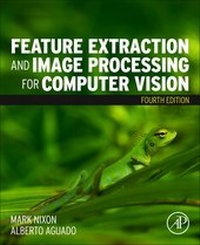 Enlarge image Cover: Feature Extraction and Image Processing for Computer Vision - Academic Press