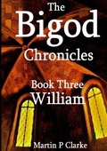 Cover: The Bigod Chronicles Book Three William - Lulu.com