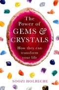 Cover: The Power Of Gems And Crystals - Piatkus Books