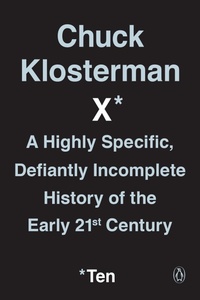 Enlarge image Cover: Chuck Klosterman X - Penguin USA