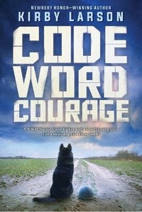 Enlarge image Cover: Code Word Courage - Scholastic Press