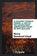 Cover: A Country Without Strikes - Trieste Publishing