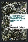 Cover: A Digest of the Law of Partnership - Trieste Publishing
