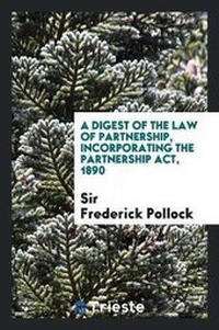 Enlarge image Cover: A Digest of the Law of Partnership - Trieste Publishing