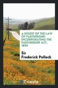 Cover: A Digest of the Law of Partnership - Trieste Publishing