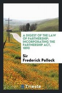 Enlarge image Cover: A Digest of the Law of Partnership - Trieste Publishing