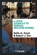 Cover: A Little Gateway to Science - Trieste Publishing