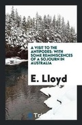 Cover: A Visit to the Antipodes - Trieste Publishing