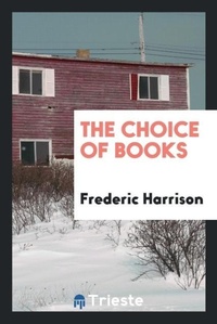 Enlarge image Cover: The Choice of Books - Trieste Publishing