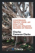 Cover: Concerning French Verse - Trieste Publishing