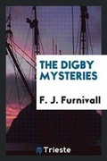 Cover: The Digby Mysteries - Trieste Publishing