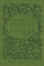 Cover: One-Minute Prayers for Those with Cancer (Milano Softone) - Harvest House Publishers,U.S.