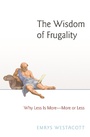 Cover: The Wisdom of Frugality - Princeton University Press