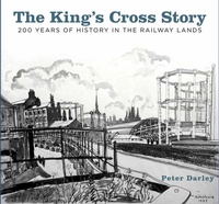 Abbildung von: The King's Cross Story - The History Press Ltd