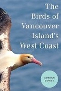 Cover: The Birds of Vancouver Island's West Coast - University of British Columbia Press