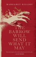 Cover: The Barrow Will Send What it May - Tor Books