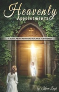 Cover: Heavenly Appointments - Deeper Revelation Books