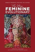 Cover: The New Feminine Evolutionary - Flower of Life Press