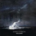 Cover: Emma Stibbon: Volcano 2017 - Alan Cristea Gallery