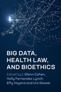 Cover: Big Data, Health Law, and Bioethics - Cambridge University Press