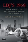 Cover: LBJ's 1968 - Cambridge University Press