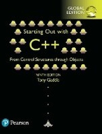 Enlarge image Cover: Starting Out with C++ from Control Structures through Objects, Global Edition - Pearson Education Limited