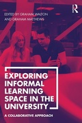 Cover: Exploring Informal Learning Space in the University - Routledge