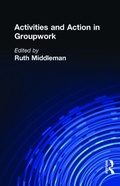 Cover: Activities and Action in Groupwork - Routledge