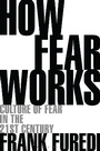 Cover: How Fear Works - Bloomsbury Continuum