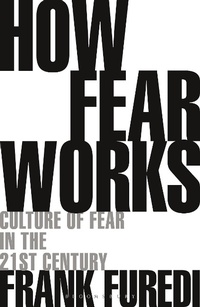 Enlarge image Cover: How Fear Works - Bloomsbury Continuum