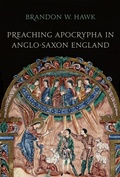 Cover: Preaching Apocrypha in Anglo-Saxon England - University of Toronto Press