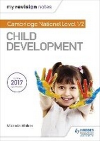 Enlarge image Cover: My Revision Notes: Cambridge National Level 1/2 Child Development - Hodder Education
