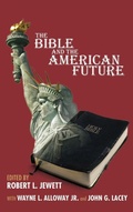 Cover: The Bible and the American Future - Wipf & Stock Publishers