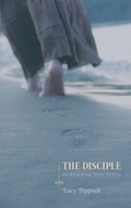 Cover: The Disciple - Wipf & Stock Publishers