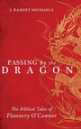 Cover: Passing by the Dragon - Wipf & Stock Publishers