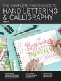 Cover: The Complete Photo Guide to Hand Lettering and Calligraphy - Creative Publishing International, US