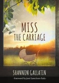 Cover: Miss the Carriage - Redemption Press