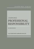 Cover: Learning Professional Responsibility - Foundation Press