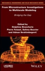 Cover: From Microstructure Investigations to Multiscale Modeling - Wiley-ISTE